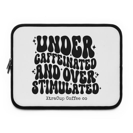 Funny Laptop Sleeve - Gift for Students, Tech Lovers, or Office Workers - 'Under Caffeinated and Over Stimulated', Stylish, Protective [...]
